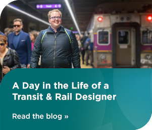 Blog: A Day in the Life of a Transit & Rail Designer