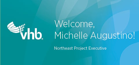 VHB Welcomes Michelle Augustino as Project Executive in the Northeast Region