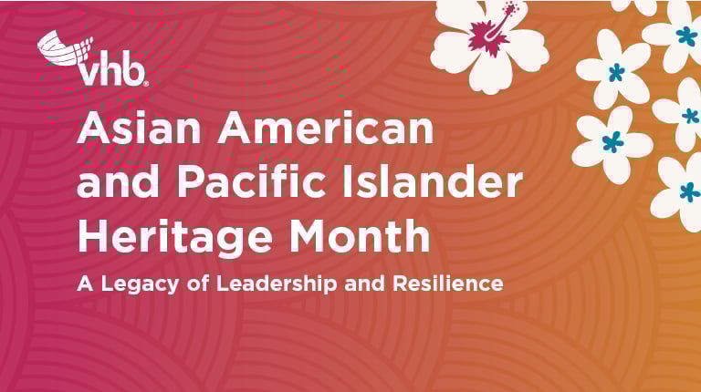 Asian American and Pacific Islander Heritage Month. A legacy of Leadership and Resilience.