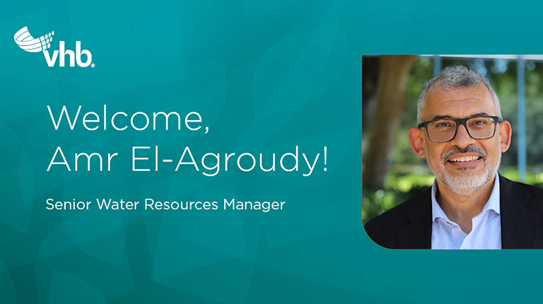 Amr El-Agroudy, PhD, PE, Joins VHB as Senior Water Resources Manager 