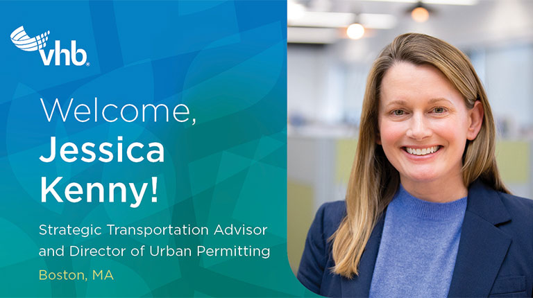 Jessica Kenny Joins VHB as Strategic Transportation Advisor and Director of Urban Permitting