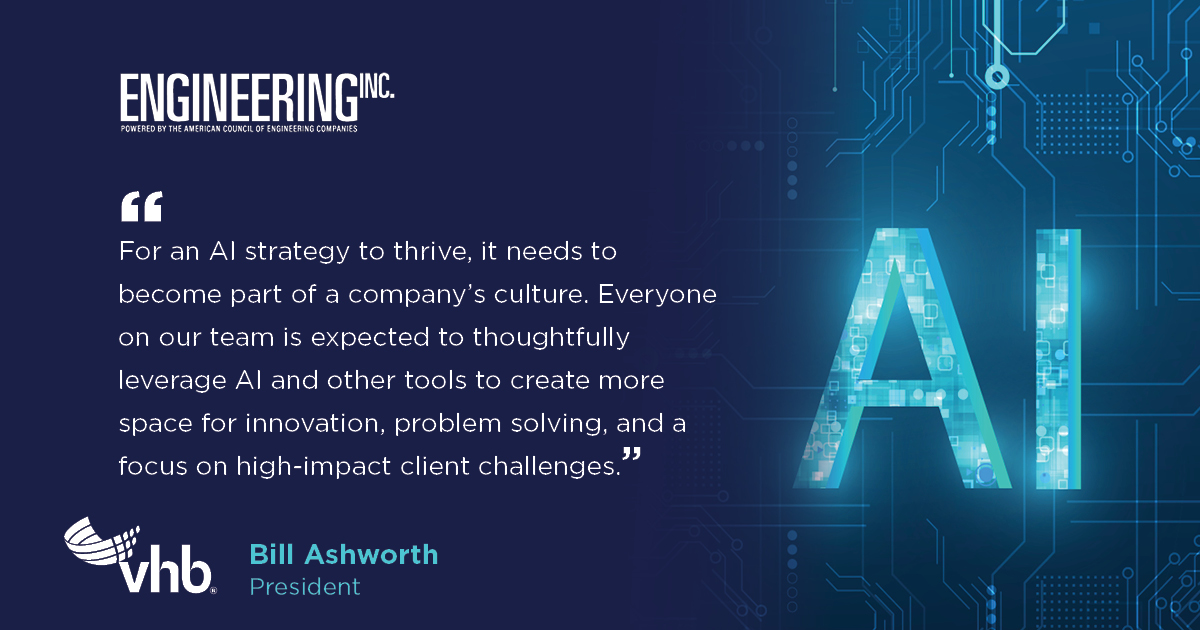 News | Engineering Inc Features Bill Ashworth on AI | VHB