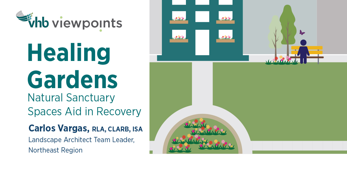 Healing Gardens Vhb Viewpoints Thought Leadership Vhb Healing Gardens Vhb Viewpoints Thought Leadership Vhb